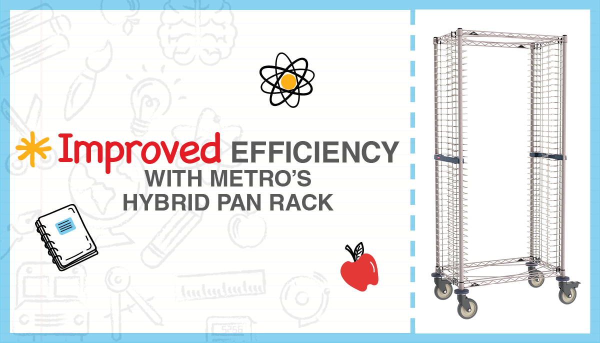 Metro hybrid bun pan rack improves efficiency 